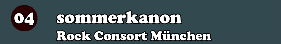 Rock Consort München Sommerkanon